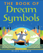 Item #614982 Book of Dream Symbols. Klaus Vollmar