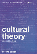 Item #572867 Cultural Theory: An Introduction. Philip Smith, Alexander, Riley