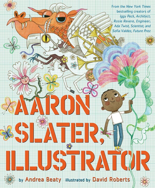 Item #547487 Aaron Slater, Illustrator (The Questioneers). Andrea Beaty