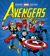 Item #572568 The Avengers: My Mighty Marvel First Book. Marvel Entertainment