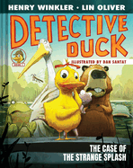 Item #573718 Detective Duck: The Case of the Strange Splash (Detective Duck #1). Henry Winkler,...