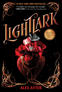 Item #617875 Lightlark (The Lightlark Saga Book 1). Alex Aster