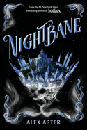 Item #572678 Nightbane (The Lightlark Saga Book 2). Alex Aster