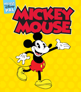 Item #603260 My First Disney Pal: Mickey Mouse!: A Board Book. Disney