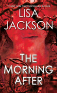 Item #575215 The Morning After (Pierce Reed/ Nikki Gillette). Lisa Jackson