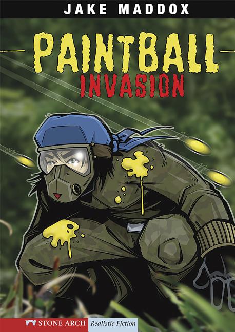 Item #521931 Paintball Invasion (Jake Maddox Sports Stories). Jake Maddox