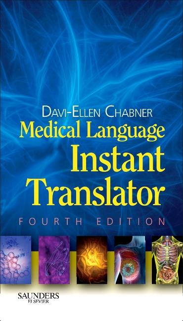 Item #564267 Medical Language Instant Translator. Davi-Ellen Chabner BA MAT