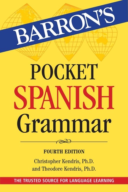 Item #570401 Pocket Spanish Grammar (Barron's Grammar) (Spanish Edition). Christopher Kendris Ph...