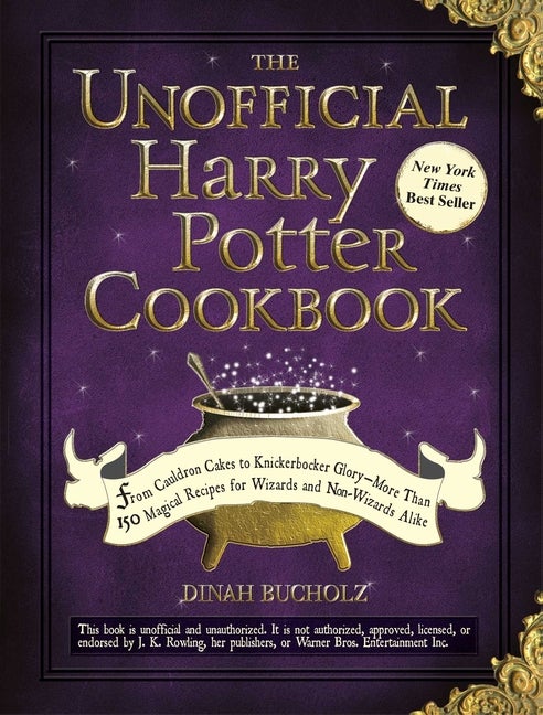 Item #527103 The Unofficial Harry Potter Cookbook: From Cauldron Cakes to Knickerbocker...