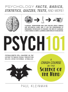 Item #615853 Psych 101: Psychology Facts, Basics, Statistics, Tests, and More! (Adams 101). Paul...