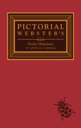 Item #573807 Pictorial Webster's Pocket Dictionary. John M. Carrera