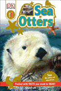 Item #618240 DK Readers L1: Sea Otters: See the Antics of Sea Otters! DK