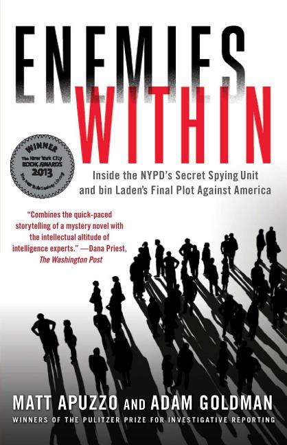 Item #352025 Enemies Within: Inside the NYPD's Secret Spying Unit and bin Laden's Final Plot...