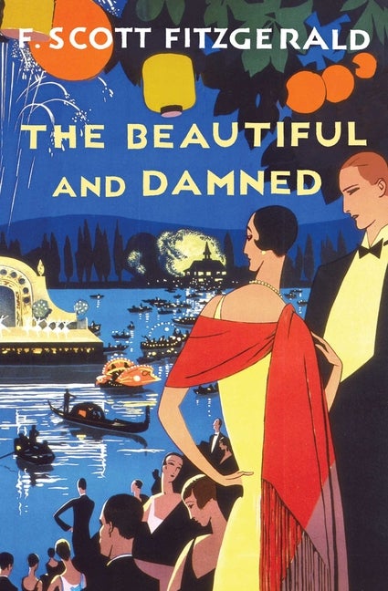 The Beautiful and Damned. F. Scott Fitzgerald.