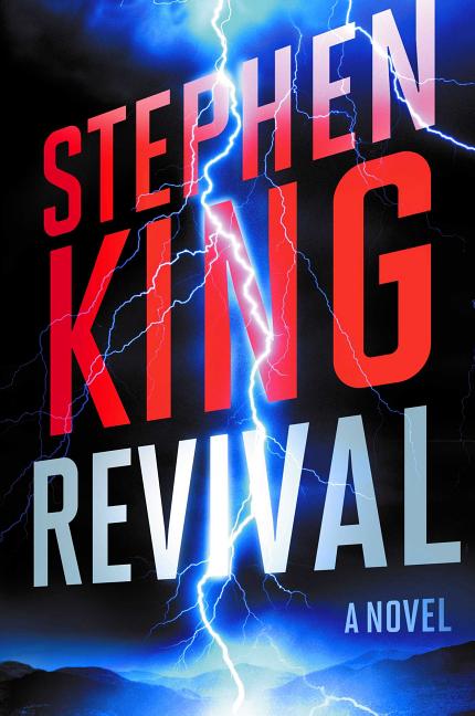 Item #620210 Revival: A Novel. Stephen King