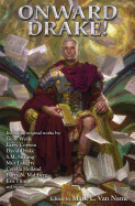 Item #593991 Onward, Drake!, Volume 1. Mark L. Van Name