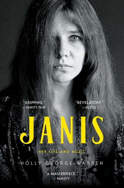Item #522577 Janis: Her Life and Music. Holly George-Warren
