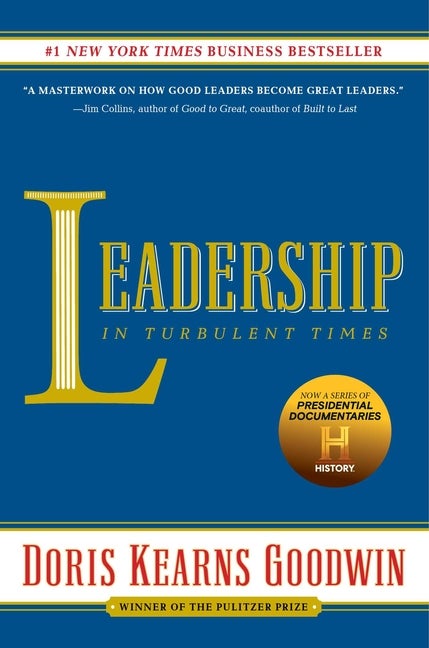 Item #616882 Leadership: In Turbulent Times. Doris Kearns Goodwin