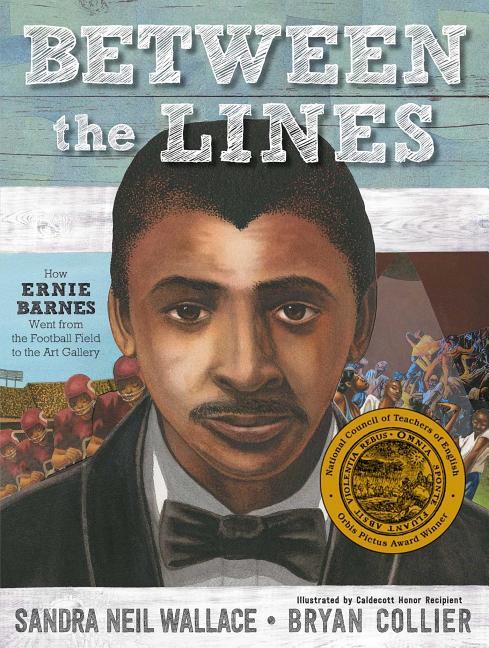 Item #545179 Between the Lines: How Ernie Barnes Went from the Football Field to the Art Gallery....