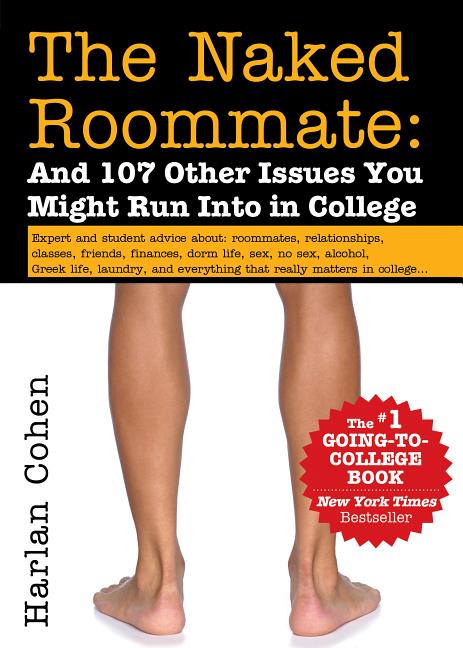 Item #525610 The Naked Roommate. Harlan Cohen