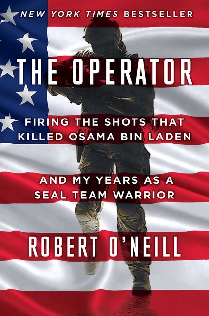 Item #499547 The Operator: Firing the Shots that Killed Osama bin Laden and My Years as a SEAL...