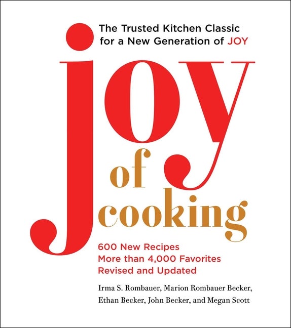 Item #516080 Joy of Cooking: 2019 Edition Fully Revised and Updated. Irma S. Rombauer, Megan,...