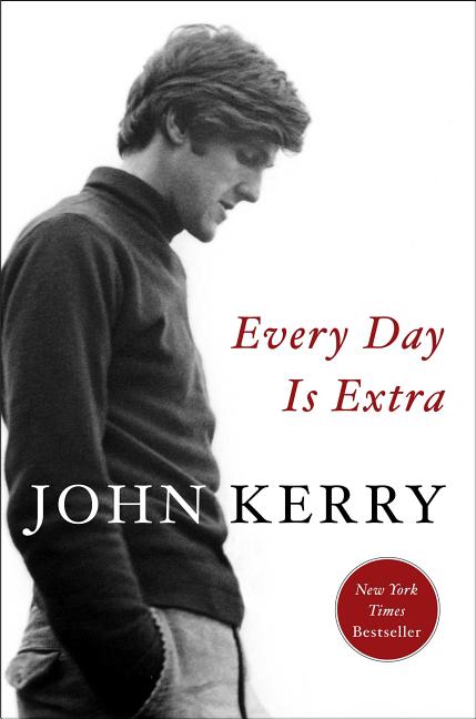 Item #560742 Every Day Is Extra. John Kerry