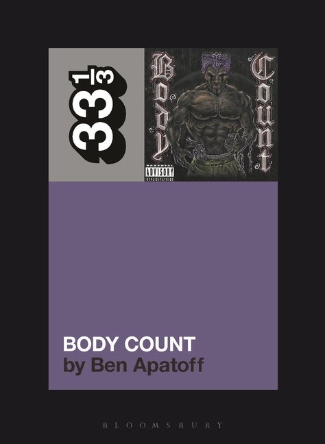 Item #574038 Body Count's Body Count (33 1/3). Ben Apatoff