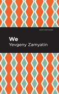 Item #587563 We. Yevgeny Zamyatin.