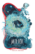 Item #619936 Mirror: The Nest. Emma Rios, Hwei, Lim