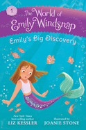 Item #614776 The World of Emily Windsnap: Emily&rsquo;s Big Discovery. Liz Kessler