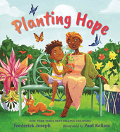 Item #613360 Planting Hope. Frederick Joseph