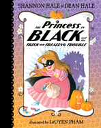 Item #614815 Princess in Black and the Trick-Or-Treating Trouble. Shannon Hale, Dean, Hale