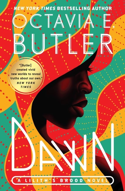 Dawn (Lilith's Brood, 1. Octavia E. Butler.