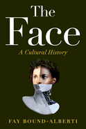 Face: A Cultural History