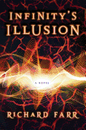 Item #614610 Infinity's Illusion. Richard Farr