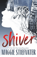 Item #614691 Shiver. Maggie Stiefvater