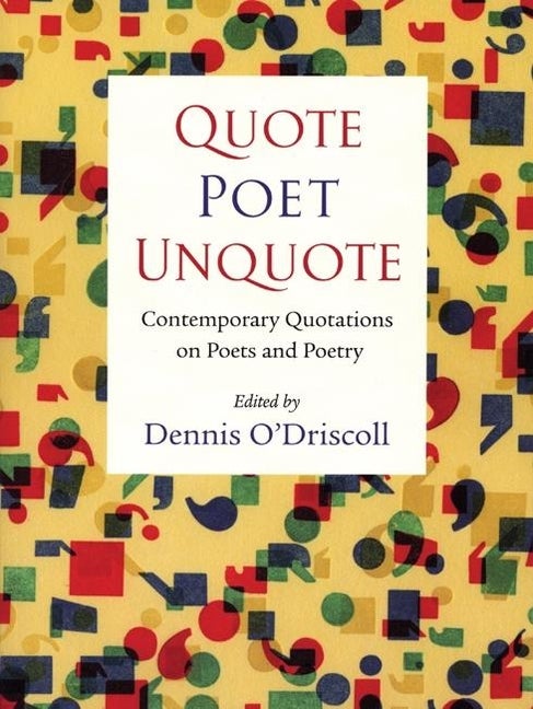 Item #356234 Quote Poet Unquote: Contemporary Quotations on Poets and Poetry