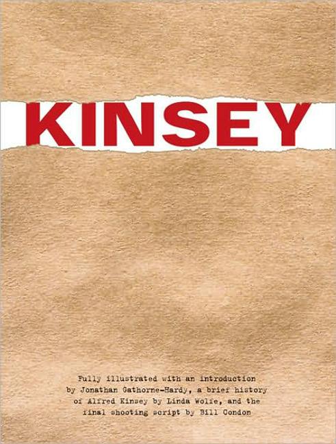 Item #356570 Kinsey: Public and Private (Shooting Script). Jonathan Gathorne-Hardy, Bill, Condon,...
