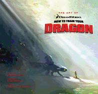 Item #616013 The Art of How to Train Your Dragon. Tracey Miller-Zarneke, Cressida, Cowell