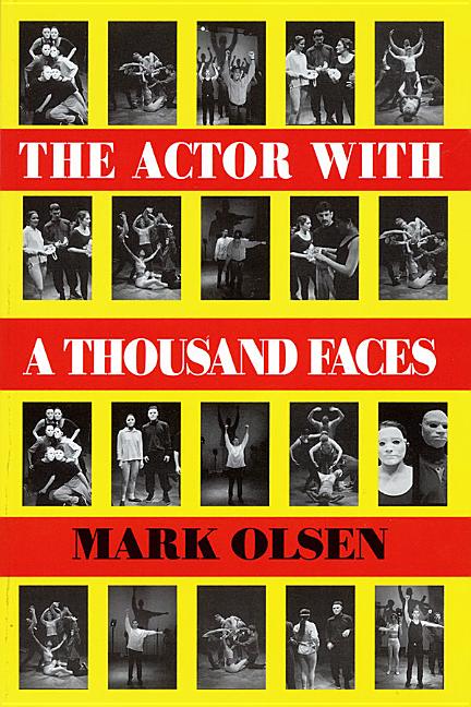 Item #357062 The Actor With a Thousand Faces (Applause Books). Mark Olsen