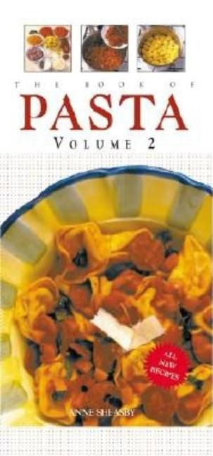 Item #474842 The Book of Pasta. Anne Sheasby