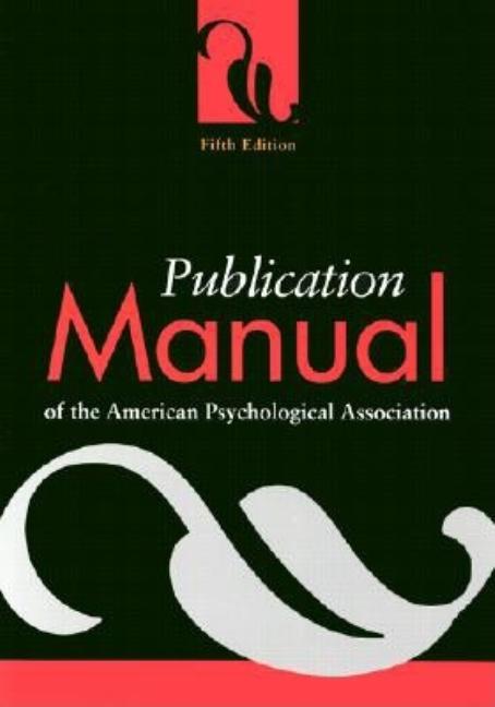 Item #470670 Publication Manual of the American Psychological Association. American Psychological...