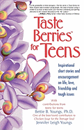 Item #602534 Taste Berries for Teens. Bettie B Youngs, Jennifer, Youngs