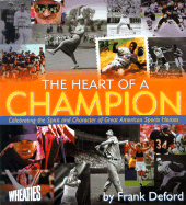 Item #596497 Heart of a Champion: Celebrating the Spirit and Character of Great American Sports...