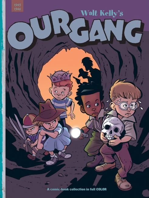 Item #360668 Our Gang: 1945-1946 (Vol. 3) (Walt Kelly's Our Gang). Walt Kelly