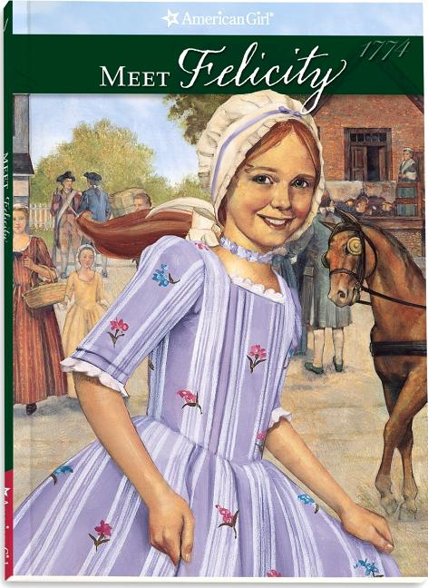 Item #361737 Meet Felicity (The American Girls Collection, Book 1). Valerie Tripp