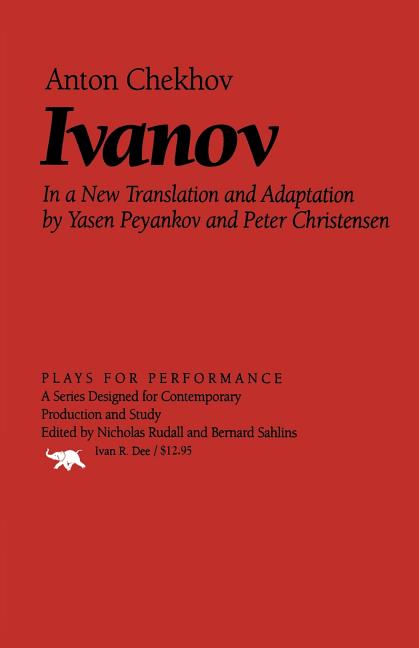 Item #569466 Ivanov (Plays for Performance Series). Chekhov Anton