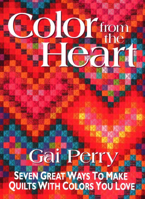 Item #526180 Color from the Heart. Gai Perry