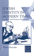 Item #573970 Jewish Identity in Modern Times: Leo Baeck and German Protestantism (European...